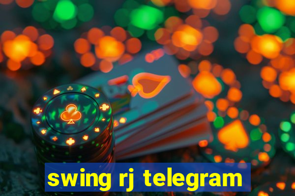 swing rj telegram